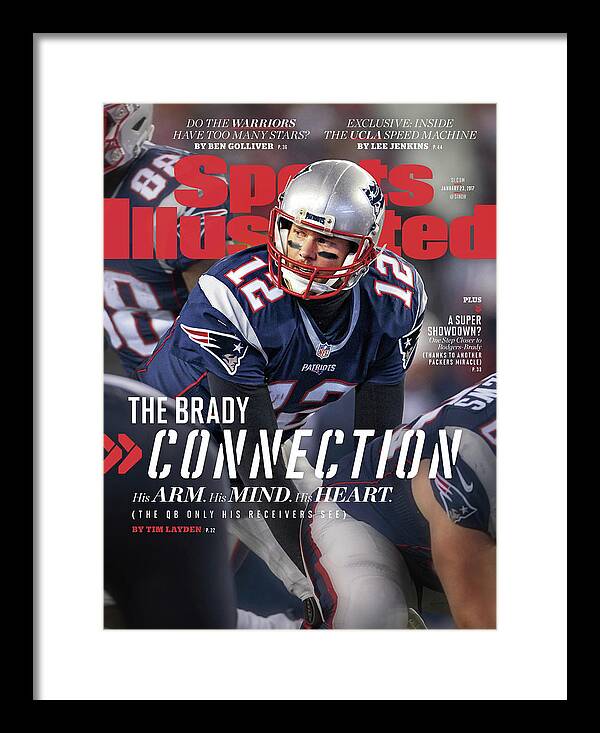 Magazine Cover Framed Print featuring the photograph The Brady Connection His Arm. His Mind. His Heart. Sports Illustrated Cover by Sports Illustrated