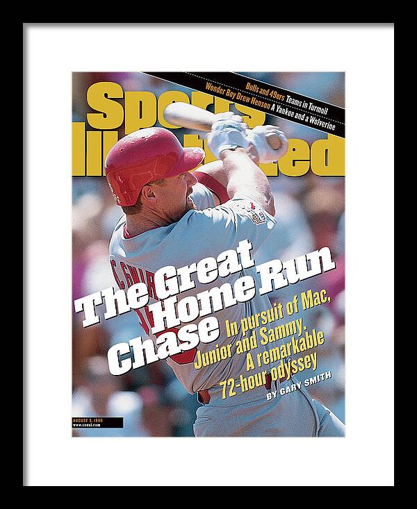 Magazine Cover Framed Print featuring the photograph The Great Home Run Chase In Pursuit Of Mac, Junior And Sammy Sports Illustrated Cover by Sports Illustrated
