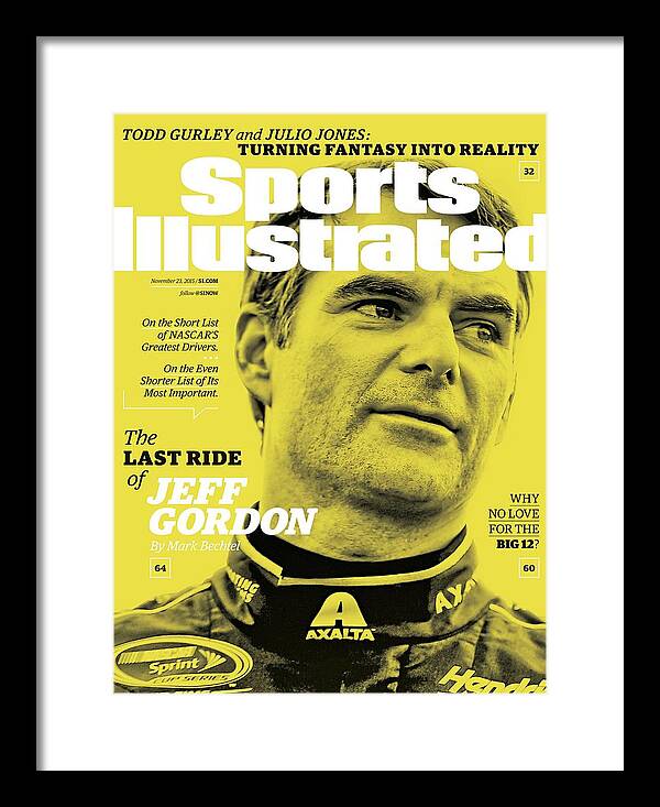 Magazine Cover Framed Print featuring the photograph The Last Ride Of Jeff Gordon Sports Illustrated Cover by Sports Illustrated
