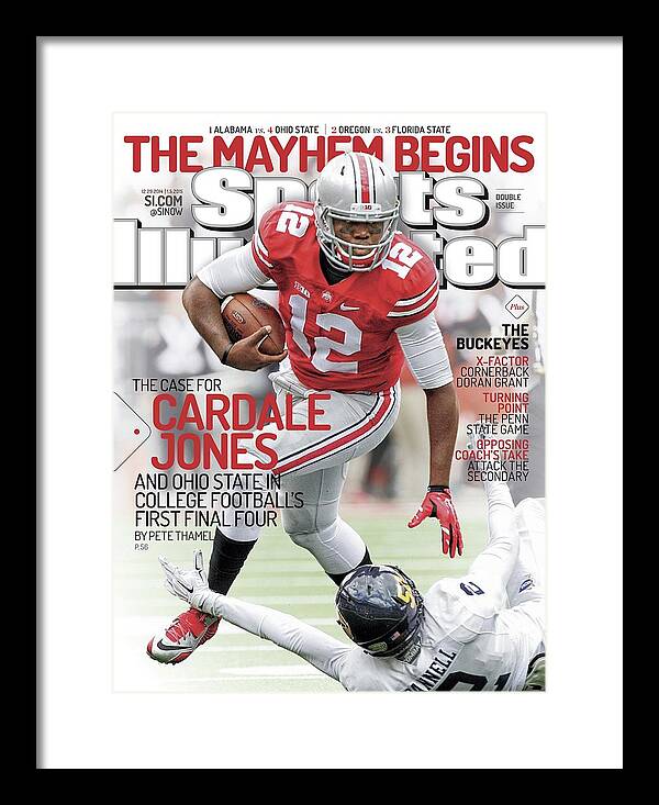 Magazine Cover Framed Print featuring the photograph The Mayhem Begins The Case For Cardale Jones And Ohio State Sports Illustrated Cover by Sports Illustrated