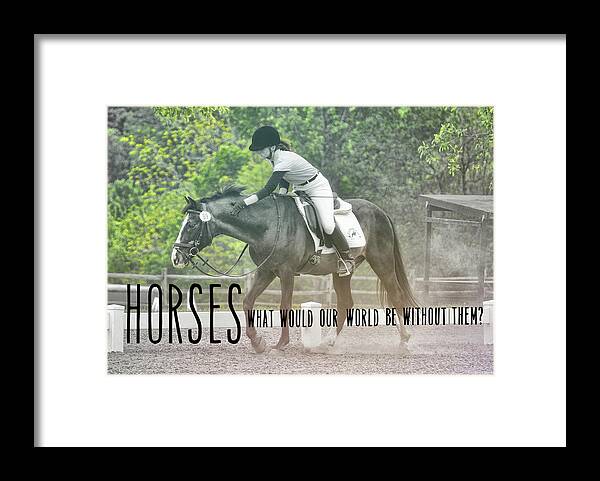 Arena Framed Print featuring the photograph THE REWARD quote by Dressage Design