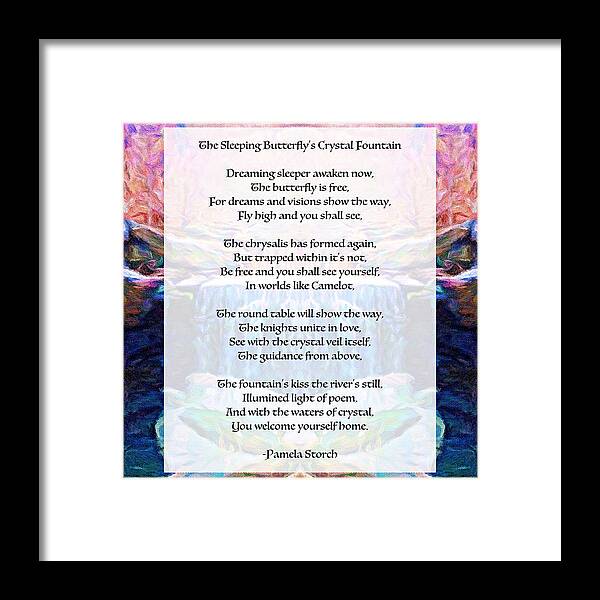 Pamela Storch Framed Print featuring the digital art The Sleeping Butterfly's Crystal Fountain Poem by Pamela Storch