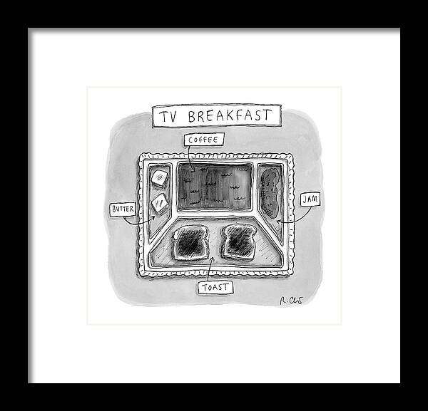 Captionless Framed Print featuring the drawing TV Breakfast by Roz Chast