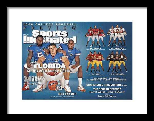 Magazine Cover Framed Print featuring the photograph University Of Florida, 2008 College Football Preview Issue Sports Illustrated Cover by Sports Illustrated