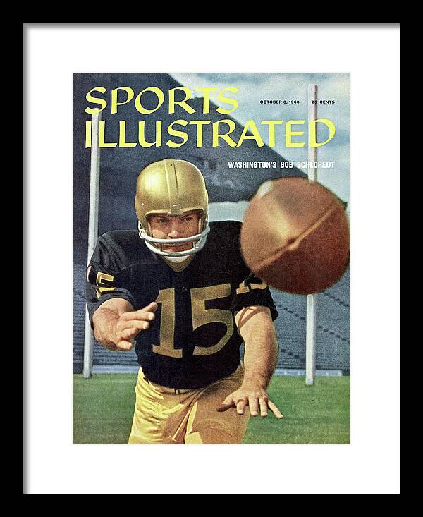 Magazine Cover Framed Print featuring the photograph University Of Washington Quarterback Bob Schloredt Sports Illustrated Cover by Sports Illustrated