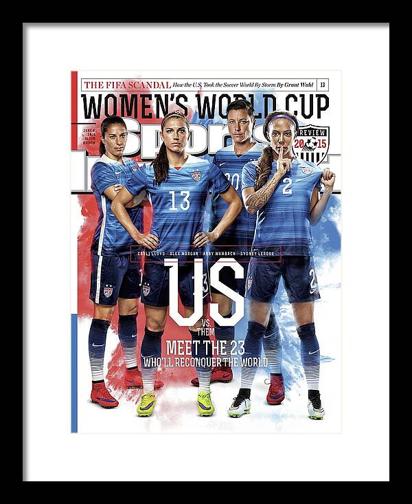 Magazine Cover Framed Print featuring the photograph Us Vs. Them, Meet The 23 Wholl Reconquer The World Sports Illustrated Cover by Sports Illustrated