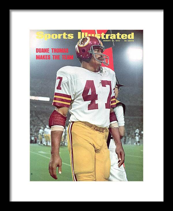 Magazine Cover Framed Print featuring the photograph Washington Redskins Duane Thomas... Sports Illustrated Cover by Sports Illustrated