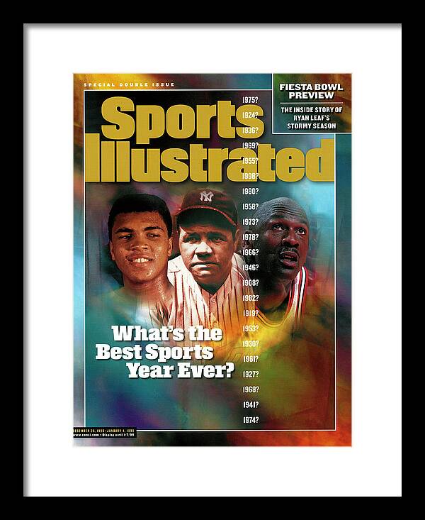 Magazine Cover Framed Print featuring the photograph Whats The Best Sports Year Ever Sports Illustrated Cover by Sports Illustrated