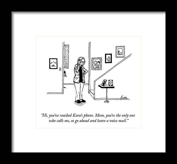 hi Framed Print featuring the drawing You've Reached Kara's Phone by Kendra Allenby
