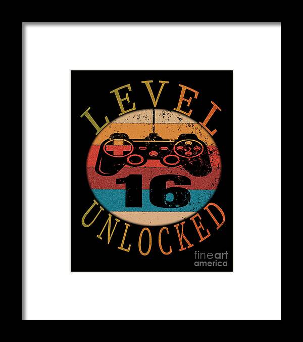 Level 16 Unlocked Funny Video Gamer 16th Birthday Gift Framed Print by Art  Grabitees - Pixels