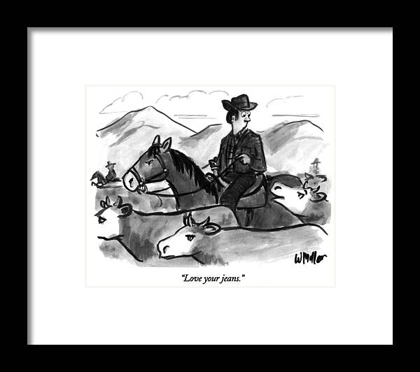 love Your Jeans. Framed Print featuring the drawing Love Your Jeans #1 by Warren Miller