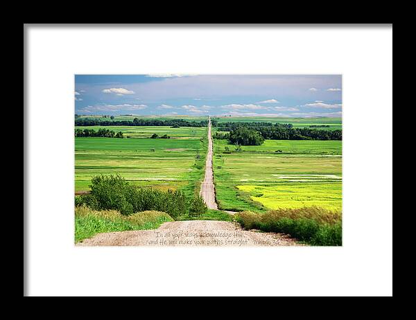 Infinity Framed Print featuring the photograph Straight Path to Infinity and Proverbs verse 3-6 added by Peter Herman