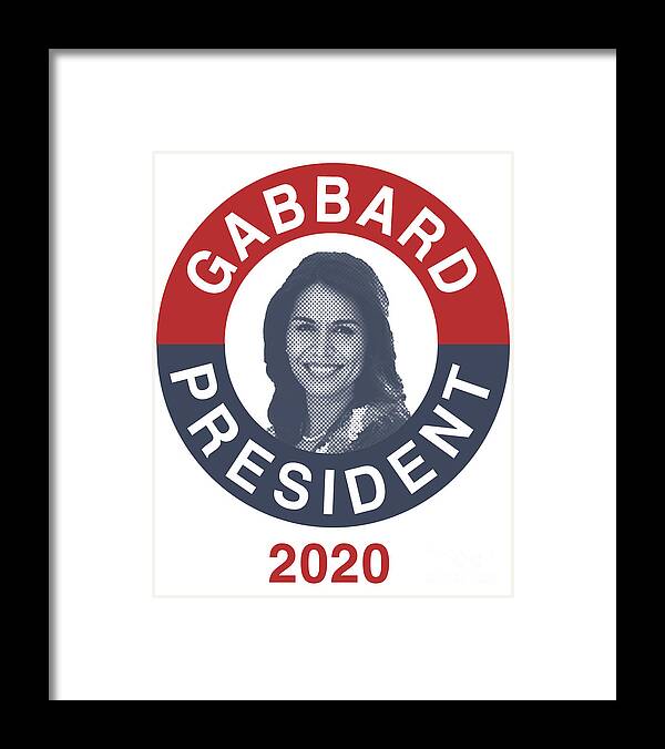 Election Framed Print featuring the digital art Tulsi Gabbard for President 2020 #1 by Flippin Sweet Gear