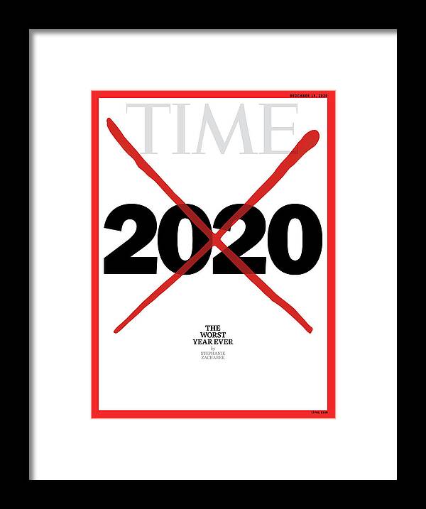 2020 Framed Print featuring the photograph 2020 The Worst Year Ever by Time