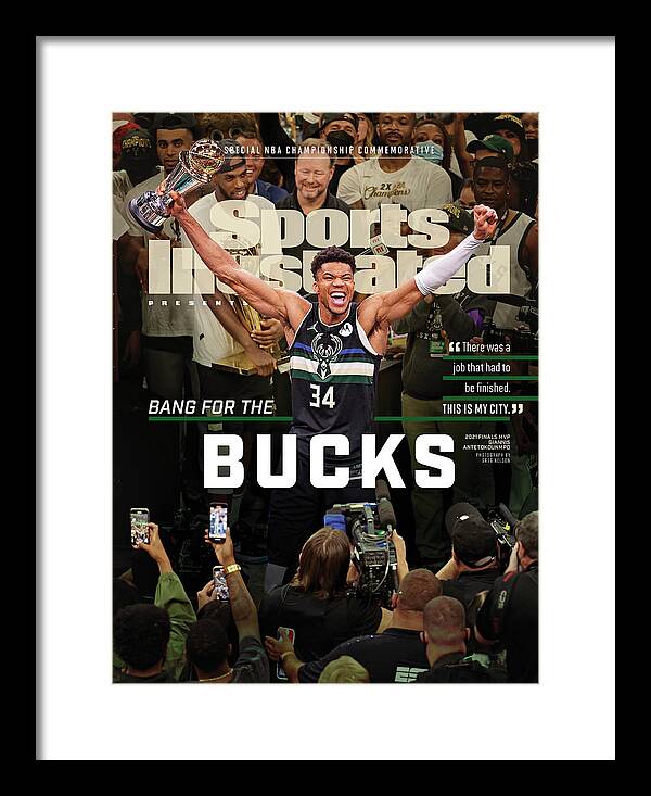 #faatoppicks Framed Print featuring the photograph 2021 Milwaukee Bucks NBA Championship Issue Cover by Sports Illustrated