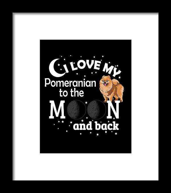 Dog Gifts For Dog Lovers Framed Print featuring the digital art I Love My Dog - Dog Gifts for Dog Lovers #3 by Caterina Christakos