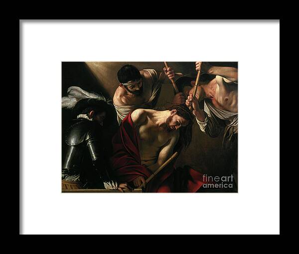 Caravaggio Framed Print featuring the painting The Crowning with Thorns by Caravaggio