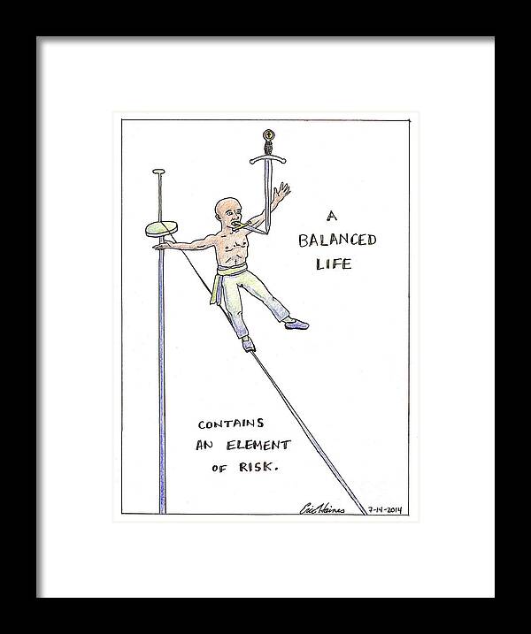 Tight Wire Framed Print featuring the drawing A Balanced Life by Eric Haines