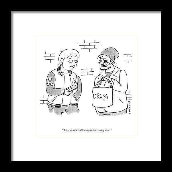 that Comes With A Complimentary Tote. Framed Print featuring the drawing A Complimentary Tote by John McNamee