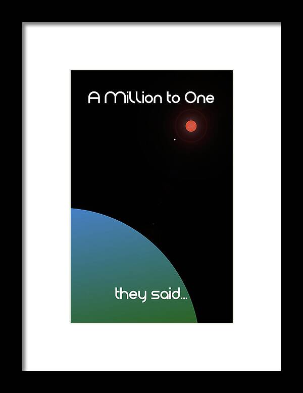 Richard Reeve Framed Print featuring the digital art A Million to One by Richard Reeve