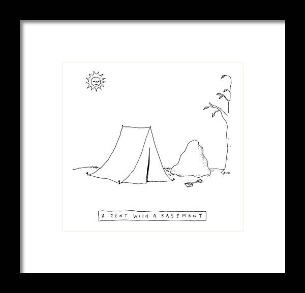 Captionless Framed Print featuring the drawing A Tent With a Basement by Liana Finck