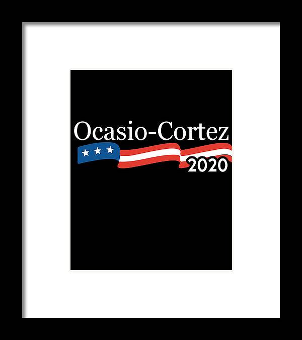 Socialism Framed Print featuring the digital art Alexandria Ocasio Cortez 2020 T Shirt by Flippin Sweet Gear