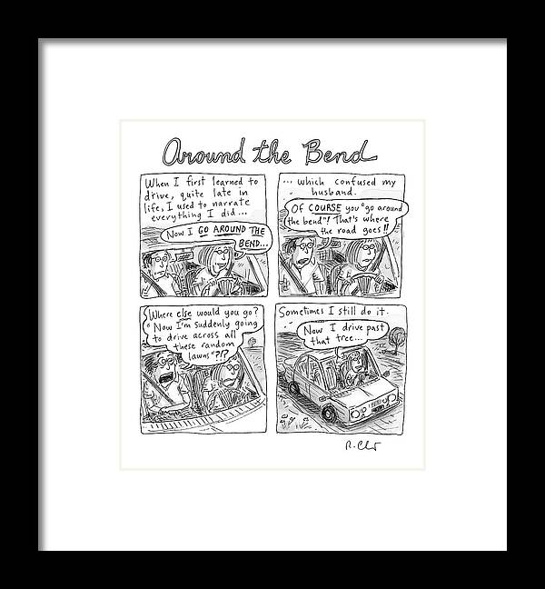 Captionless Framed Print featuring the drawing Around The Bend by Roz Chast