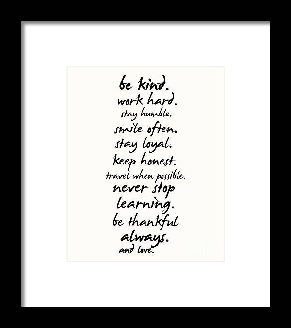 Be Kind Framed Print featuring the digital art Be Kind Quote by Madame Memento