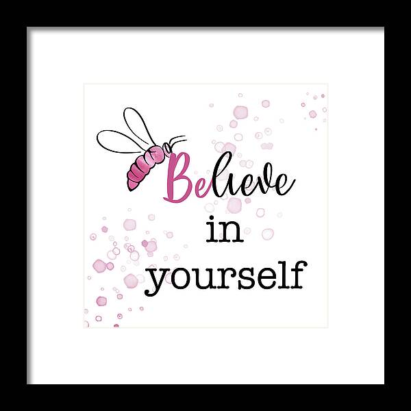 Words Framed Print featuring the painting Believe in Rose by Amber Clarkson