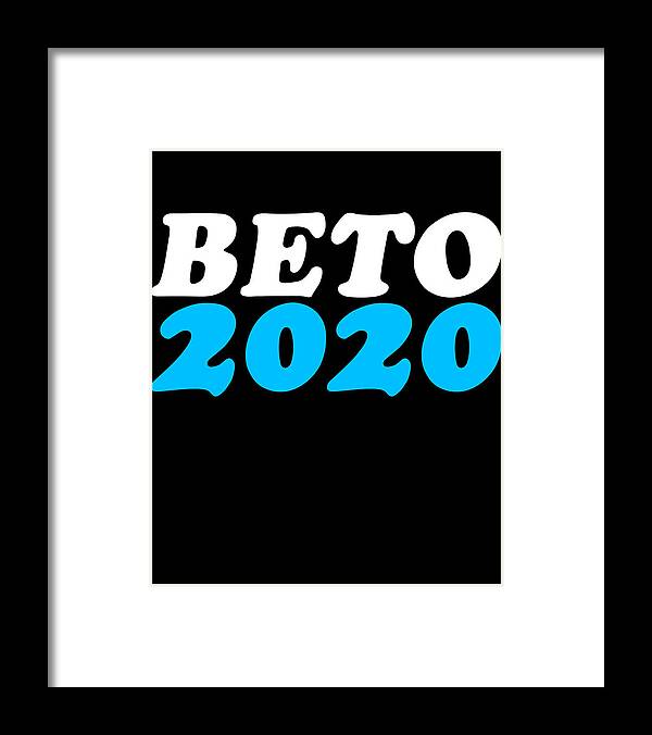 Cool Framed Print featuring the digital art Beto ORouke For President 2020 by Flippin Sweet Gear