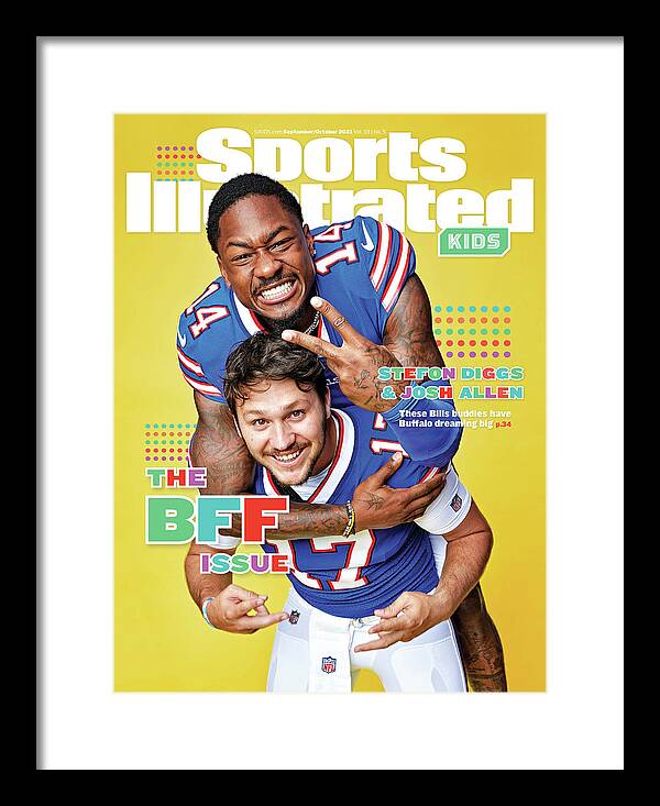 K09cover Framed Print featuring the photograph BFF Issue Cover, Buffalo Bills Josh Allen and Stefon Diggs by Sports Illustrated