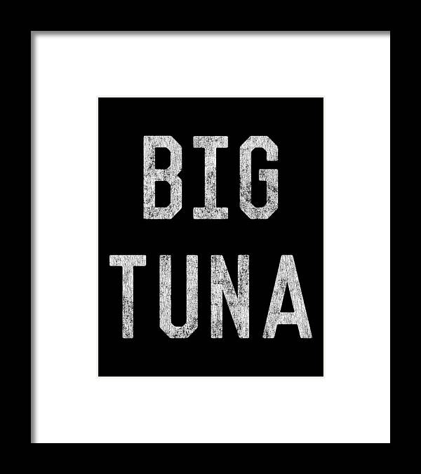 Funny Framed Print featuring the digital art Big Tuna Retro by Flippin Sweet Gear