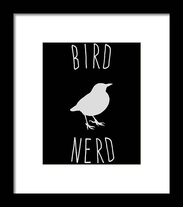 Birds Framed Print featuring the digital art Bird Nerd Birding by Flippin Sweet Gear