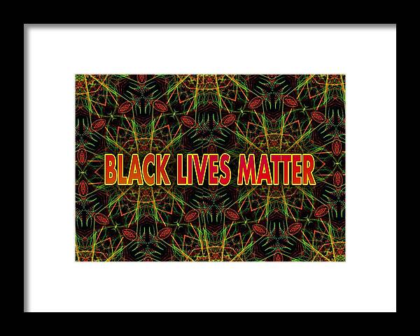 Message Framed Print featuring the photograph BLACK LIVES MATTER - Pan-African by Judy Kennedy