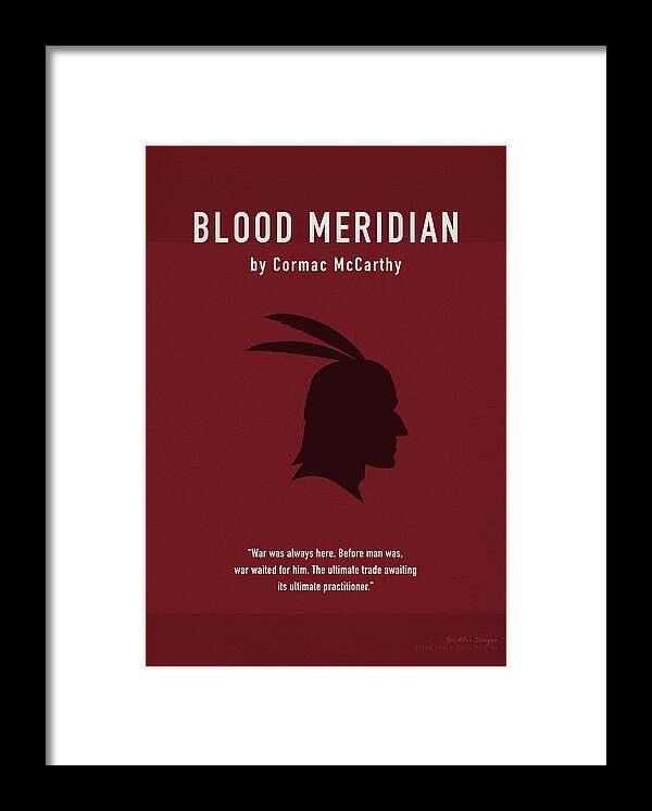 Blood Meridian by Cormac McCarthy Greatest Book Series 140 Framed Print by  Design Turnpike - Fine Art America