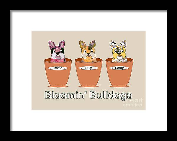 French Framed Print featuring the digital art Blooming Bulldogs - Frenchie Pups in Flower Pots by Barefoot Bodeez Art