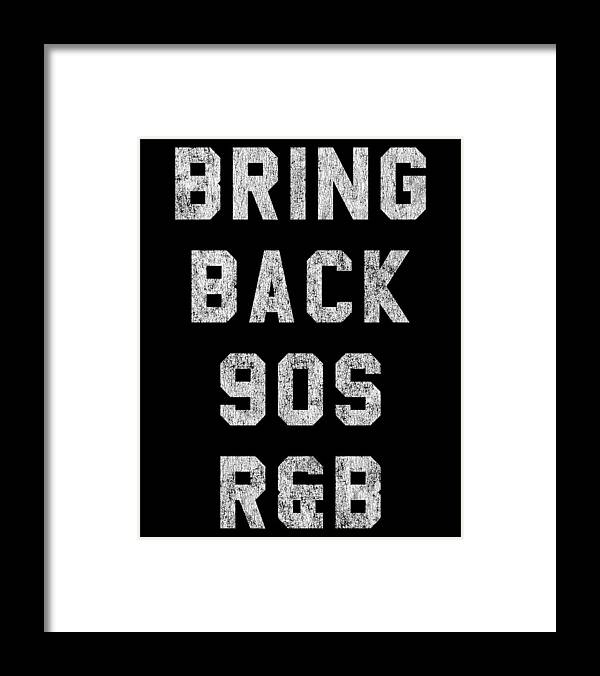Cool Framed Print featuring the digital art Bring Back 90s RB Music by Flippin Sweet Gear
