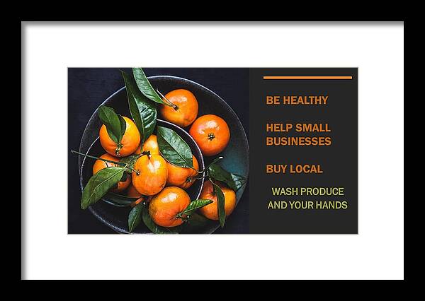 Buy Local Framed Print featuring the photograph Buy Local Produce by Nancy Ayanna Wyatt