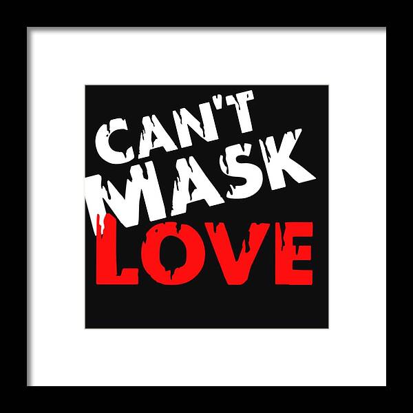  Framed Print featuring the digital art Can't Mask Love by Tony Camm