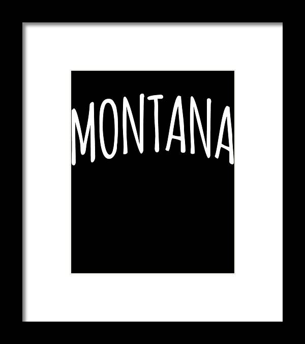 Funny Framed Print featuring the digital art Cute Montana by Flippin Sweet Gear