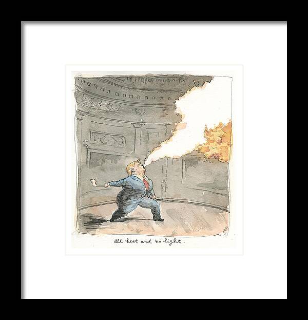 Donald Trump Framed Print featuring the painting Donald Trump, Fire Breather by Barry Blitt