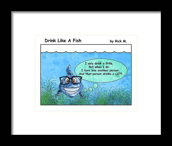 Alcoholism Framed Print featuring the photograph Drink Like A Fish 13 by Rick Mosher