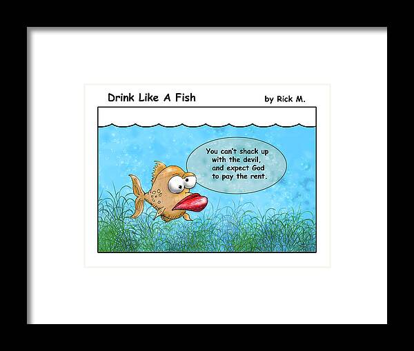 Alcoholism Framed Print featuring the photograph Drink Like A Fish 7 by Rick Mosher