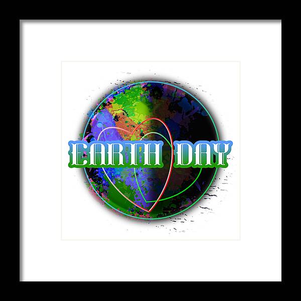 Earth Day Framed Print featuring the digital art Earth Day April 22 Holidays Remembrances by Delynn Addams