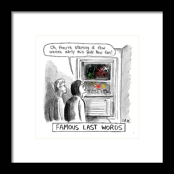 Captionless Framed Print featuring the drawing Famous Last Words by Jason Adam Katzenstein