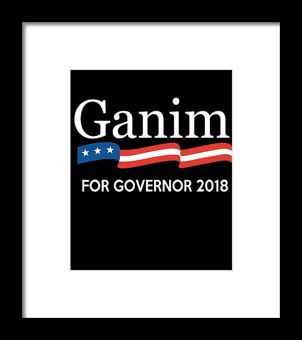 Funny Framed Print featuring the digital art Ganim for Governor of Connecticut 2018 by Flippin Sweet Gear