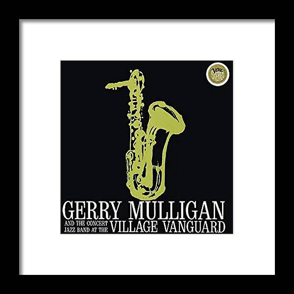 Gerry Mulligan Framed Print featuring the photograph Gerry Mulligan at the Village Vangard by Imagery-at- Work