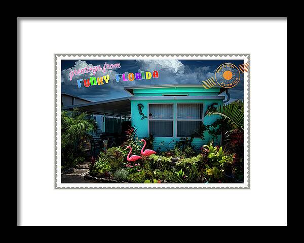 Florida Framed Print featuring the photograph Greetings from FunkyFlorida 4 by ARTtography by David Bruce Kawchak