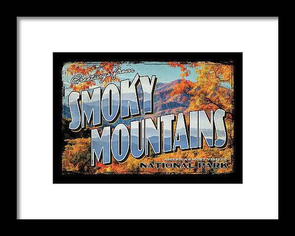 Greetings From Framed Print featuring the painting Greetings from Smoky Mountain National Park by Christopher Arndt