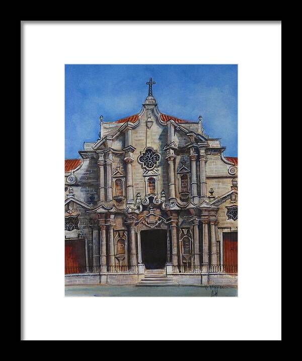 La Cathedral De La Virgen Maria De La Concepcion Inmaculada De La Habana Framed Print featuring the painting Havana Cathedral by Henrieta Maneva